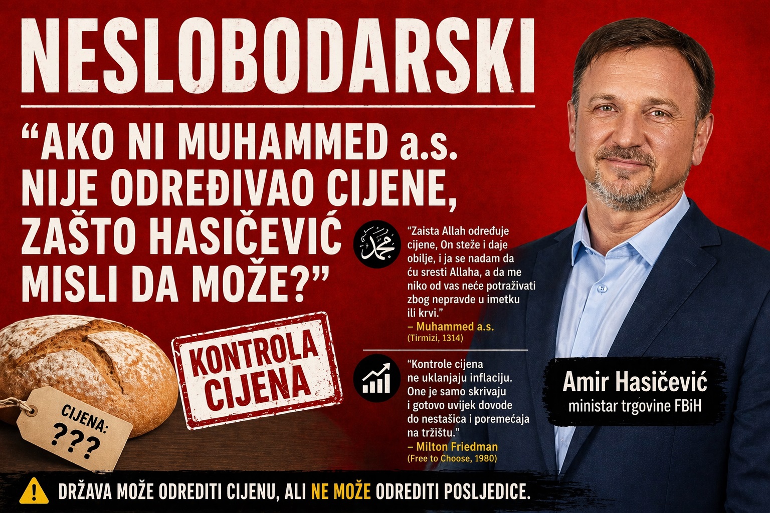Ako ni Muhammed a.s. nije mogao određivati cijene, zašto Hasičević misli da može?